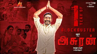 One Year of Asuran | Movie Mashup | Dhanush | Vetrimaran | #1yearofAsuran l Autarky Digital Media