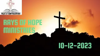 Sunday||Bro.K.Sanjai|10-12-2023||Live||Rays Of Hope Ministries