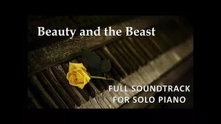 Beauty and the Beast, Full Soundtrack for Piano. 1 HOUR LONG