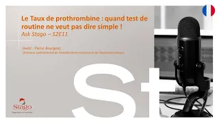 🇫🇷 S2E11 - Le Taux de prothrombine : quand test de routine ne veut pas dire simple !