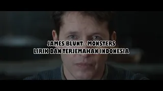James Blunt - Monsters (Lirik Dan Terjemahan)