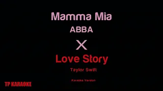 MAMMA MIA X LOVE STORY KARAOKE