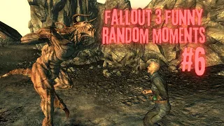 Fallout 3 Funny Random Moments #6