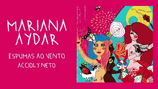 Mariana Aydar - Espumas ao Vento