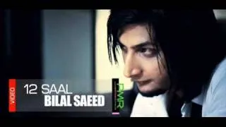 12 Saal - (With Lyrics) (Bilal Saeed) - (By)~(AJ) - YouTube.flv