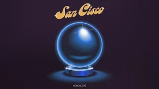 San Cisco - Horoscope (Official Visualizer)