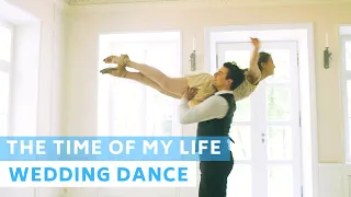 The Time of My Life - Dirty Dancing | Wedding Dance Choreography | Pierwszy Taniec ONLINE