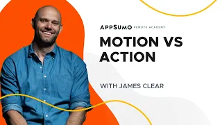 Motion Versus Action | James Clear