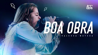 Valesca Maysa - Boa Obra | 4ª Edição  Vigília Atos 2