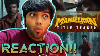 Maaveeran Title Announcement | REACTION!! | Sivakarthikeyan | Madonne Ashwin