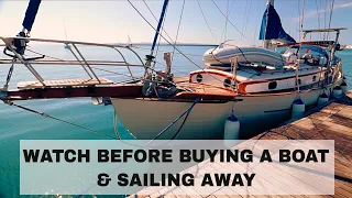 7 Boat Life HIDDEN REALITIES | Watch Before Buying A Boat & Sailing Away | Sailing Kittiwake