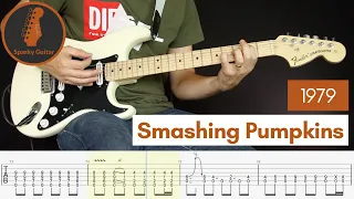 1979 - Smashing Pumpkins - Learn to Play! (Guitar Cover & Tab)