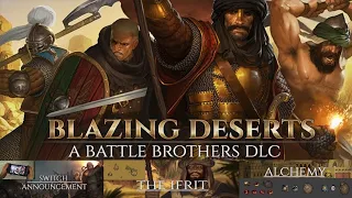 **Battle Brothers Blazing Deserts DLC**  💪💪Switch, Ifrit, Alchemy Info!!💪💪