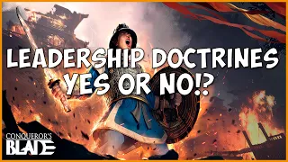 Conquerors Blade Transfer Details and Leadership Doctrines YES OR NO!?