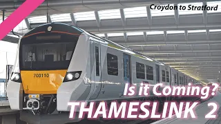 Thameslink 2 is Coming - The New Croydon to Stratford Link