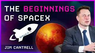 The Beginnings of SpaceX & Working with Elon Musk