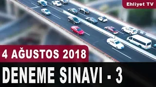 4 Ağustos 2018 Ehliyet Deneme Sınavı - 3 (50 Soruluk)