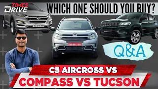 Citroen C5 Aircross vs Jeep Compass vs Hyundai Tucson | Which SUV should you buy? | TD Q&A