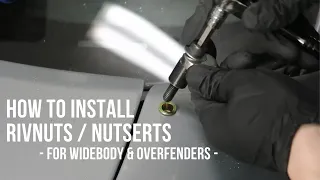 How to: Install Rivnuts / Nutserts on Widebody Overfenders DIY | (Season 5 Episode 3)