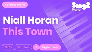 Niall Horan - This Town (Higher Key) Piano Karaoke