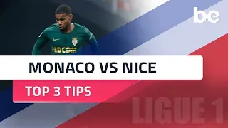 Ligue 1 predictions | Monaco vs Nice top betting tips