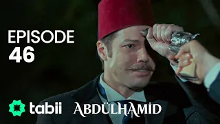 Abdülhamid Episode 46