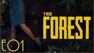 The Forest (v0.11c) E01: Where's That Kid