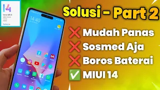 Cara Mengatasi HP Xiaomi Cepat Panas Dan Boros Baterai Di MIUI 14 | Part 2 !