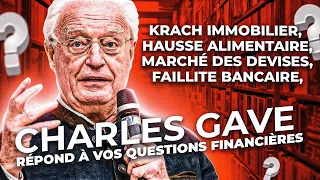 Fin du dollar, Faillite bancaire, Krach immobilier, Charles Gave répond à vos questions.