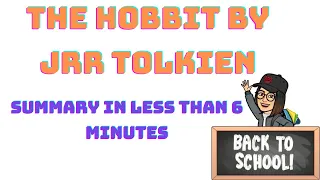 The Hobbit Summary In Less Than 6 Minutes