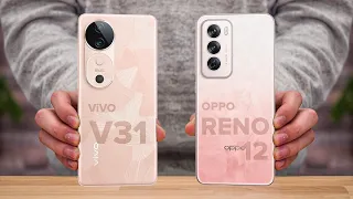 ViVO V31 5G Vs OPPO Reno 12 5G || Full Comparison ⚡ Which one is Best?