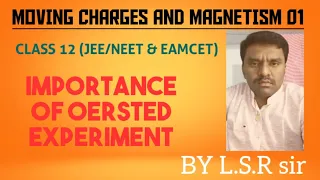 Importance of Oersted experiment