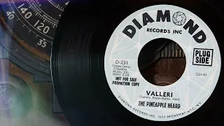 The Pineapple Heard - Valleri  ...1967