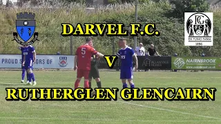 Darvel F C  v Rutherglen Glencairn 24th July 2021