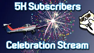 5K Subscriber Celebration! Real World Pilot flies a GA Cross Country in MSFS