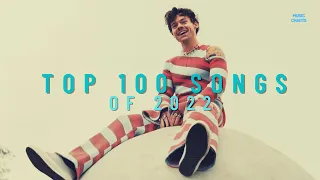 Top 100 Best Songs Of 2022