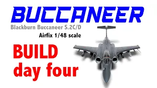 BUCCANEER Airfix 2022 brand new tooling 1/48 scale - build day four - decals & weapons- HD1080p