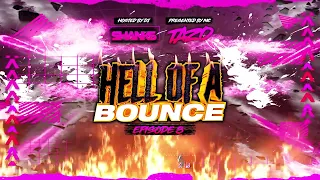 Hell Of A Bounce Podcast Episode 8 DJ Shanks Presented By MC Tazo (Guest Mix Essential Bounce) - DHR