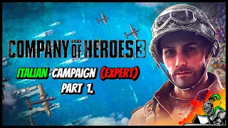 Company of Heroes 3. - Italian Campaign Part 1. (Expert Difficulty, No Commentary)