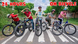 24 Hours Bicycle Challenge | क्या हम साइकिल पे 24 घंटे बिता पाएंगे? Challenge Gone Extreme