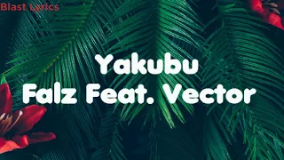 Yakubu - Falz Feat. Vector(Official Lyrics)