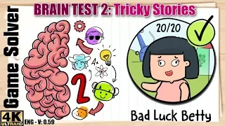 𝐁𝐑𝐀𝐈𝐍 𝐓𝐄𝐒𝐓 𝟐: Tricky Stories || BAD LUCK BETTY | All levels 1-20 Walkthrough [ENG]