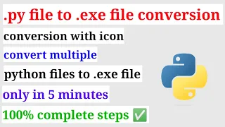 Convert Python File to Exe File || Convert Multiple Python Files to Exe File || Add icon to Exe File