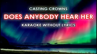 Does Anybody Hear Her - Karaoke No Lyrics