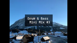 Drum & Bass Mini Mix #3