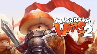 Mushroom Wars 2 / Episode 1 / Missions 1-10