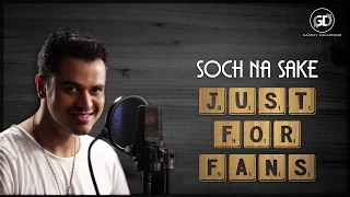 Soch Na Sake - Gaurav Dagaonkar | Cover | Just For Fans