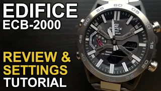 Casio Edifice ECB 2000 -  Review and Settings Tutorial