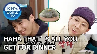 HAHA Thet’s all you get for dinner [2 Days & 1 Night Season 4/ENG/2020.02.16]