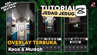 Tutorial Jedag Jedug Capcut Overlay Terbuka | Tutorial Overlay Terbuka Capcut